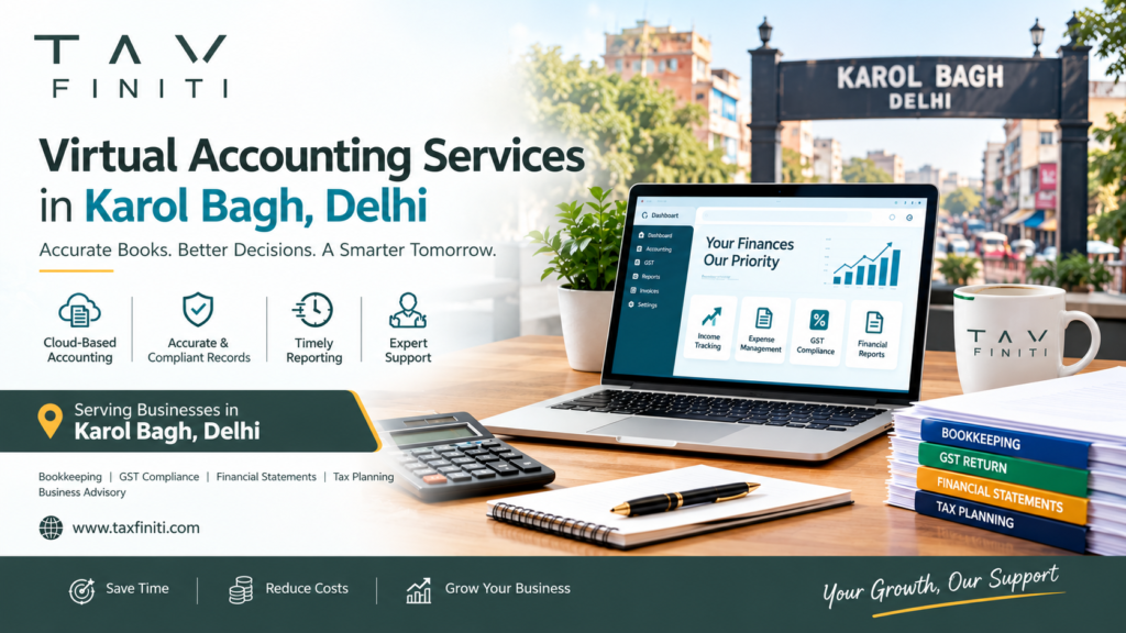 Virtual Accounting Services in Karol Bagh, Delhi: Smart Financial Management for Businesses